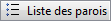 "Liste des parois"