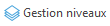 Gestionnaire de niveaux.png